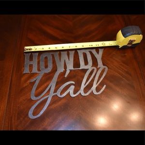 12 X 9in “Howdy Y’all”